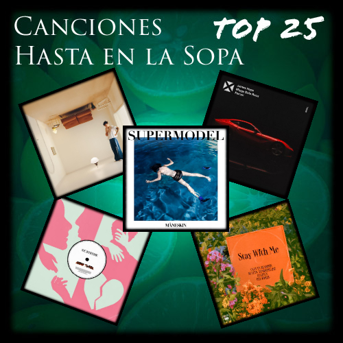 Canciones Hasta en la Sopa - Top 25