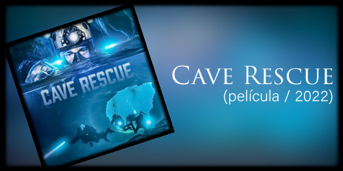  Cave Rescue (película / 2022)