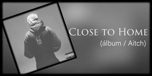  Close to Home (álbum / Aitch )