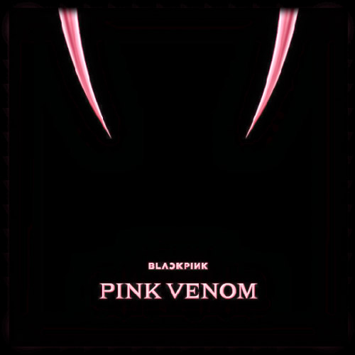  Pink Venom (canción / BlackPink) 