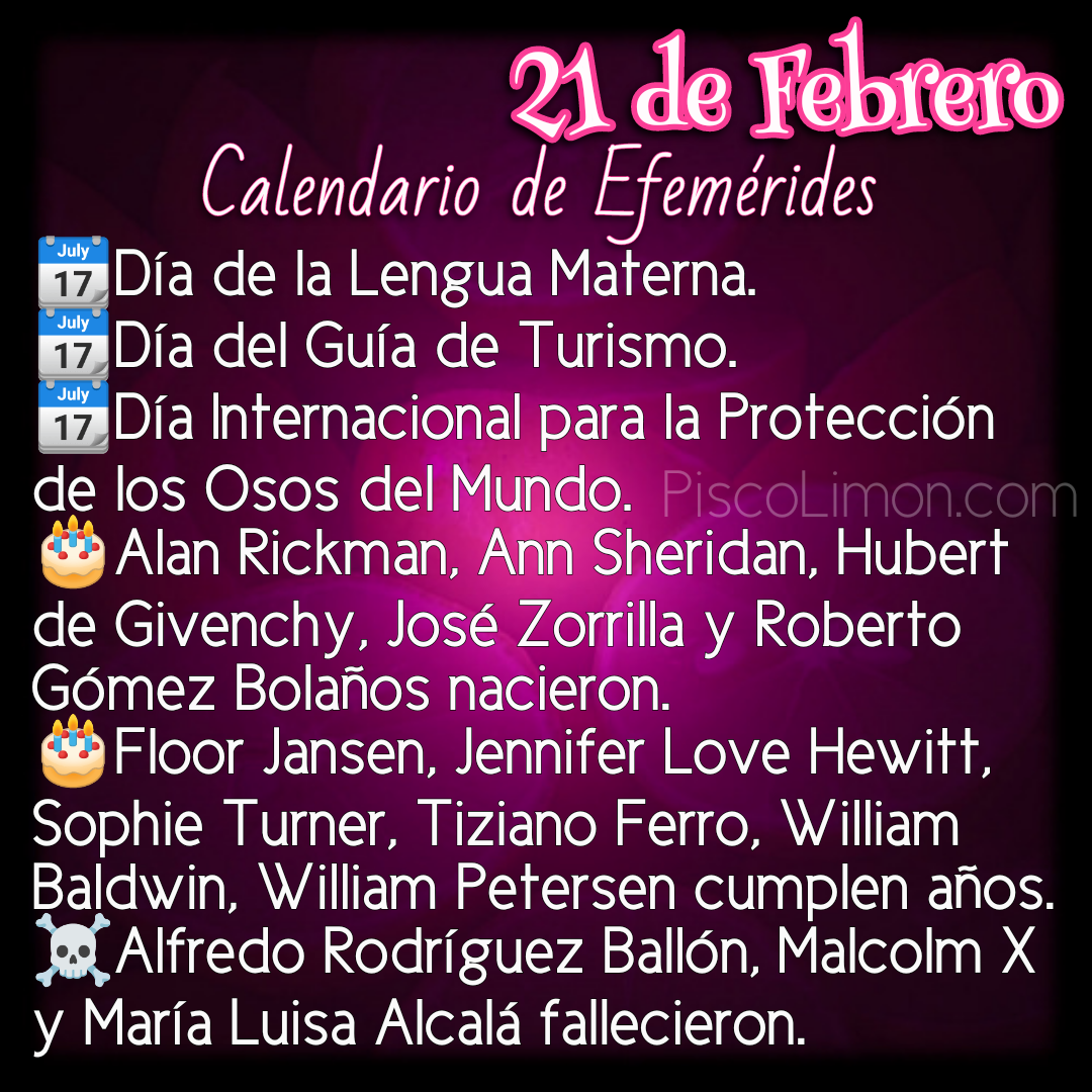 Calendario de Efemérides - 21 de Febrero