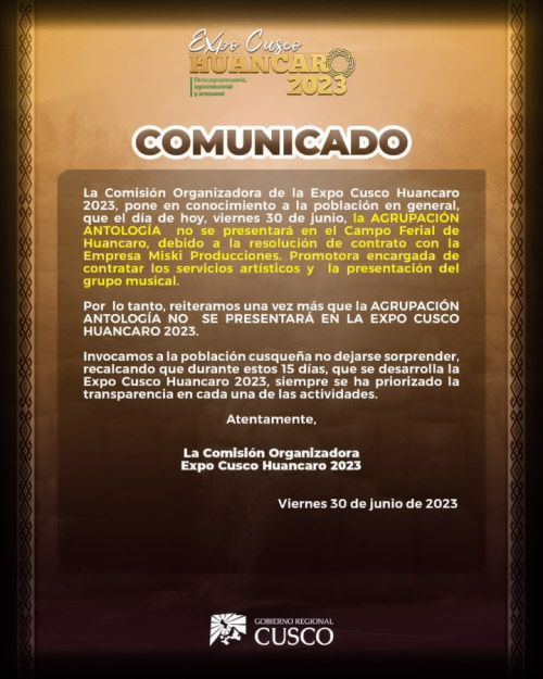 Feria Expo Cusco Huancaro 2023 - Antología | Hacemos de conocimeinto público que el día de hoy viernes 30 de junio la Agrupación Antología no se presentará en el Campo Ferial de la Expo Cusco Huancaro 2023