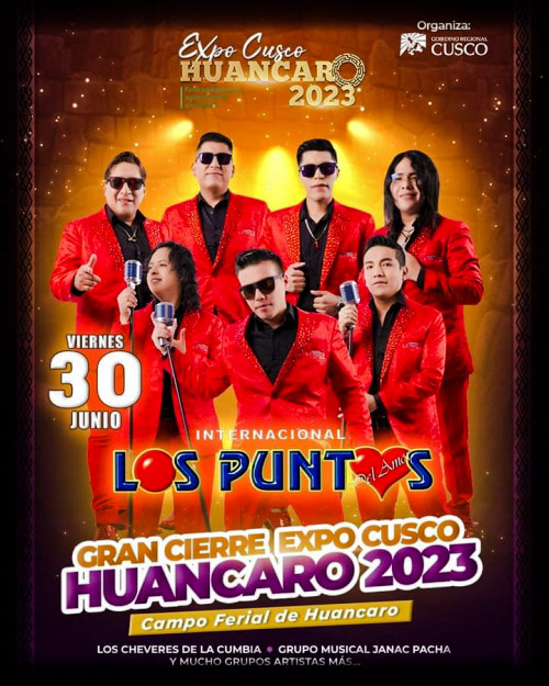 Feria Expo Cusco Huancaro 2023 - Los Puntos del Amor | ESTE VIERNES 30 DE JUNIO NO TE PIERDAS DE LA GRAN PRESENTACIÃ“N ARTISTICO MUSICAL DE CLAUSURA EN LA EXPO CUSCO HUANCARO 2023