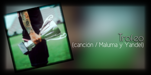 Trofeo / Maluma y Yandel