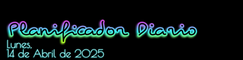 Planificador Diario - Lunes, 14 de Abril de 2025
