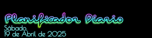 Planificador Diario - Sábado, 19 de Abril de 2025