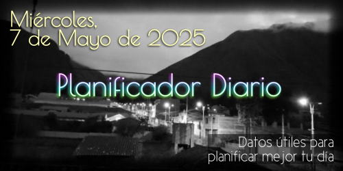 Planificador Diario - Sábado, 7 de Mayo de 2025
