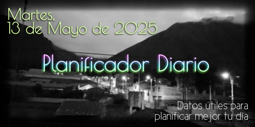 Planificador Diario - Martes, 13 de Mayo de 2025