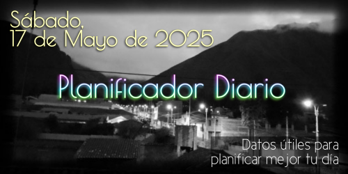 Planificador Diario - Sábado, 17 de Mayo de 2025