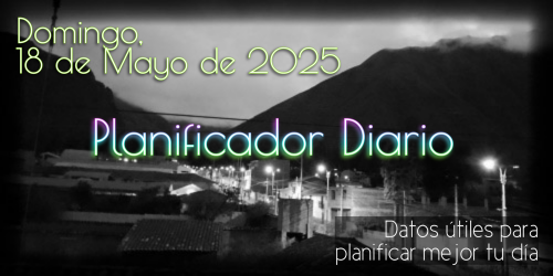 Planificador Diario - Domingo, 18 de Mayo de 2025
