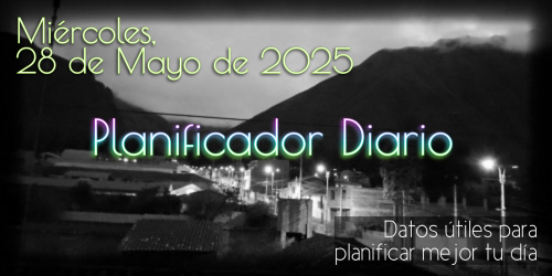Planificador Diario - Miércoles, 28 de Mayo de 2025