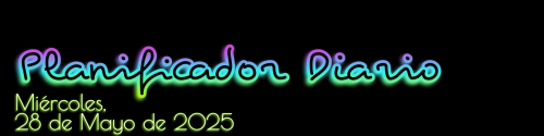 Planificador Diario - Miércoles, 28 de Mayo de 2025