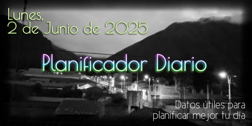 Planificador Diario - Lunes, 2 de Junio de 2025