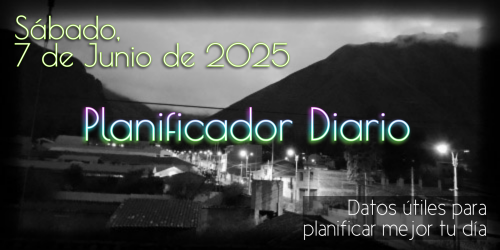 Planificador Diario - Ssbado, 7 de Junio de 2025