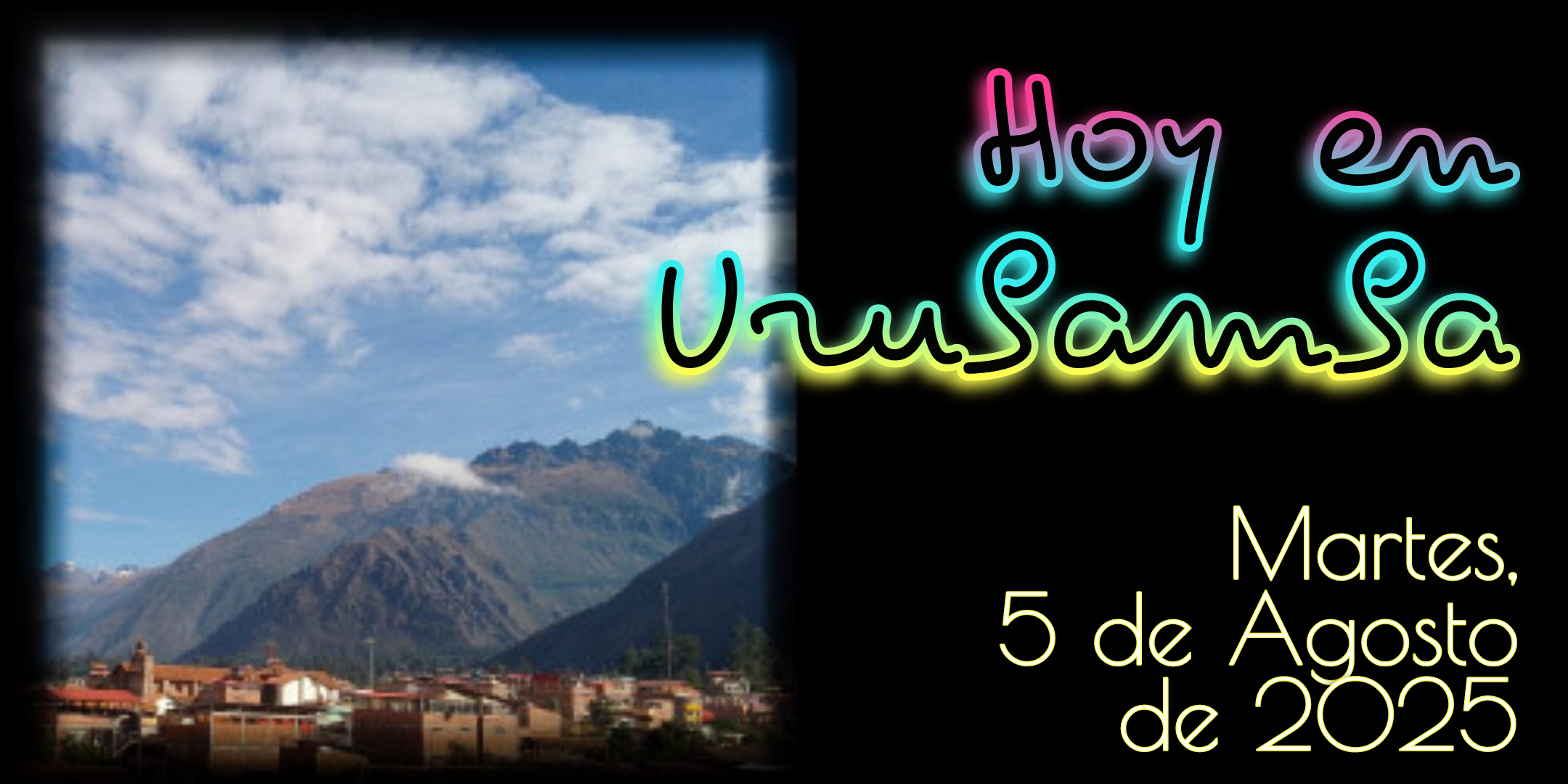 Hoy en Urubamba - Martes, 5 de Agosto de 2025