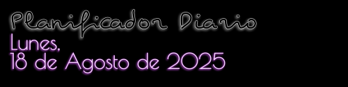 Planificador Diario - Lunes, 18 de Agosto de 2025