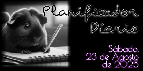Planificador Diario - Sábado, 23 de Agosto de 2025