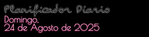 Planificador Diario - Domingo, 24 de Agosto de 2025