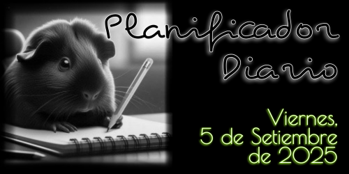 Planificador Diario - Viernes, 5 de Setiembre de 2025