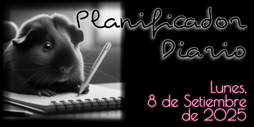 Planificador Diario - Lunes, 8 de Setiembre de 2025