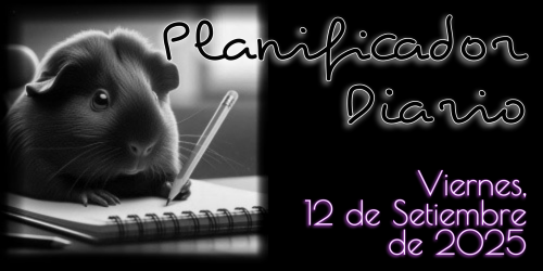 Planificador Diario - Viernes, 12 de Setiembre de 2025