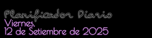 Planificador Diario - Viernes, 12 de Setiembre de 2025