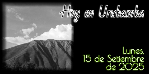 Hoy en Urubamba - Lunes, 15 de Setiembre de 2025