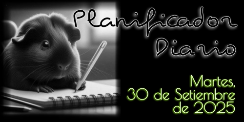 Planificador Diario - Martes, 30 de Setiembre de 2025