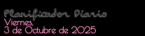 Planificador Diario - Viernes, 3 de Octubre de 2025