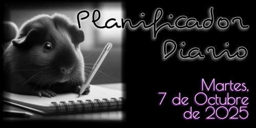 Planificador Diario - Martes, 7 de Octubre de 2025