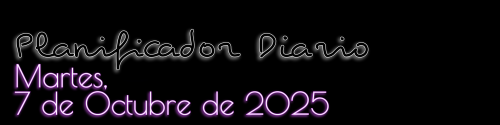 Planificador Diario - Martes, 7 de Octubre de 2025