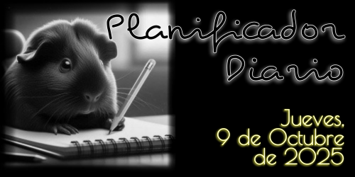 Planificador Diario - Jueves, 9 de Octubre de 2025