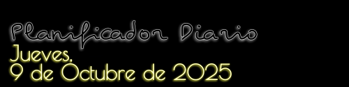 Planificador Diario - Jueves, 9 de Octubre de 2025