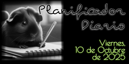 Planificador Diario - Viernes, 10 de Octubre de 2025