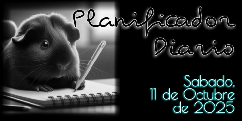 Planificador Diario - Sábado, 11 de Octubre de 2025