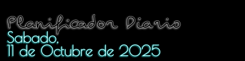 Planificador Diario - Sábado, 11 de Octubre de 2025