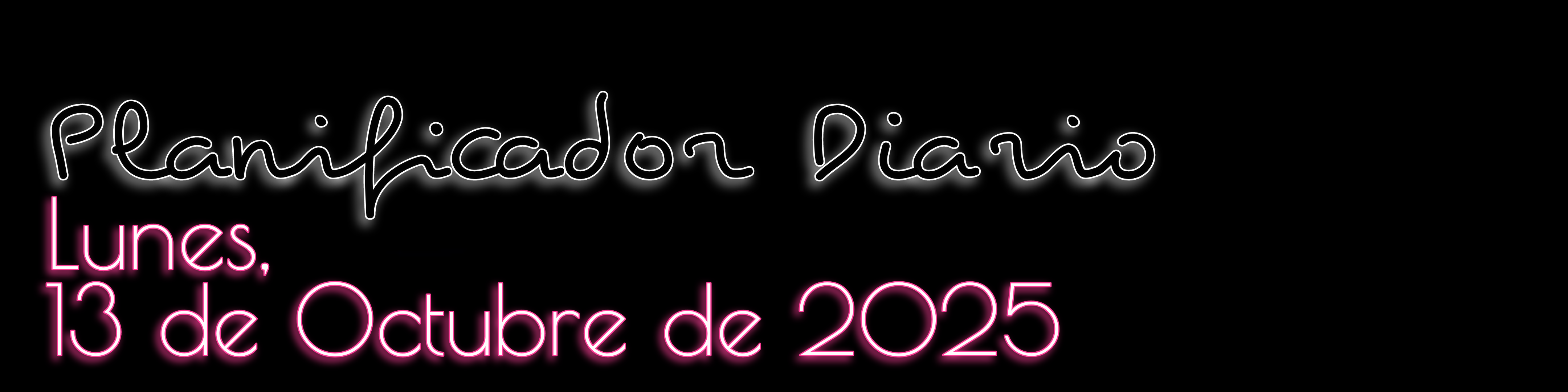 Planificador Diario - Lunes, 13 de Octubre de 2025
