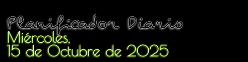 Planificador Diario - Miércoles, 15 de Octubre de 2025