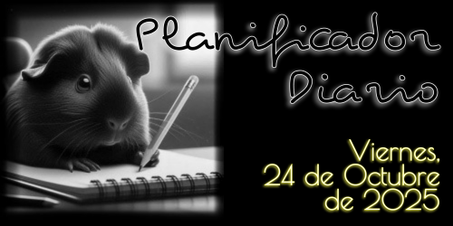 Planificador Diario - Viernes, 24 de Octubre de 2025
