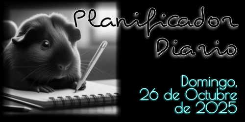 Planificador Diario - Domingo, 26 de Octubre de 2025