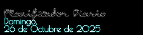 Planificador Diario - Domingo, 26 de Octubre de 2025