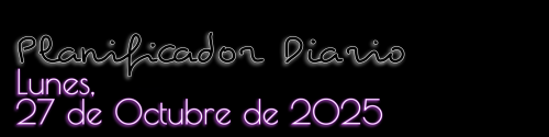 Planificador Diario - Lunes, 27 de Octubre de 2025