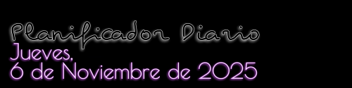Planificador Diario - Jueves, 6 de Noviembre de 2025