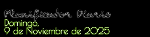 Planificador Diario - Domingo, 9 de Noviembre de 2025