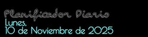 Planificador Diario - Lunes, 10 de Noviembre de 2025