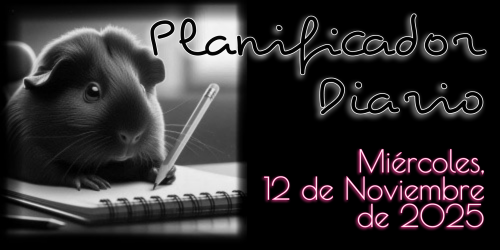 Planificador Diario - Miércoles, 12 de Noviembre de 2025