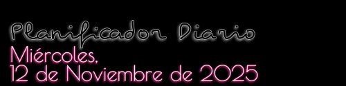 Planificador Diario - Miércoles, 12 de Noviembre de 2025