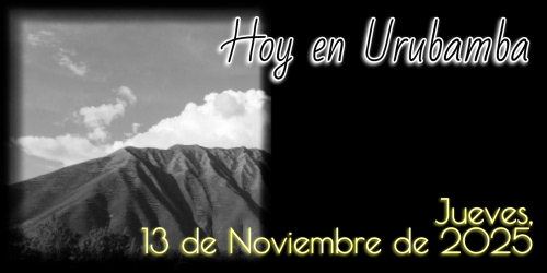 Hoy en Urubamba - Jueves, 13 de Noviembre de 2025