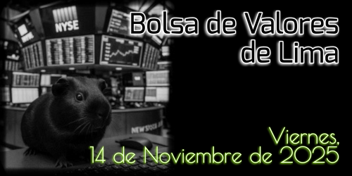 Bolsa de Valores de Lima - Viernes, 14 de Noviembre de 2025
