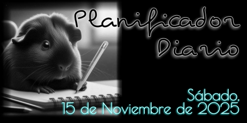 Planificador Diario - Sabado, 15 de Noviembre de 2025